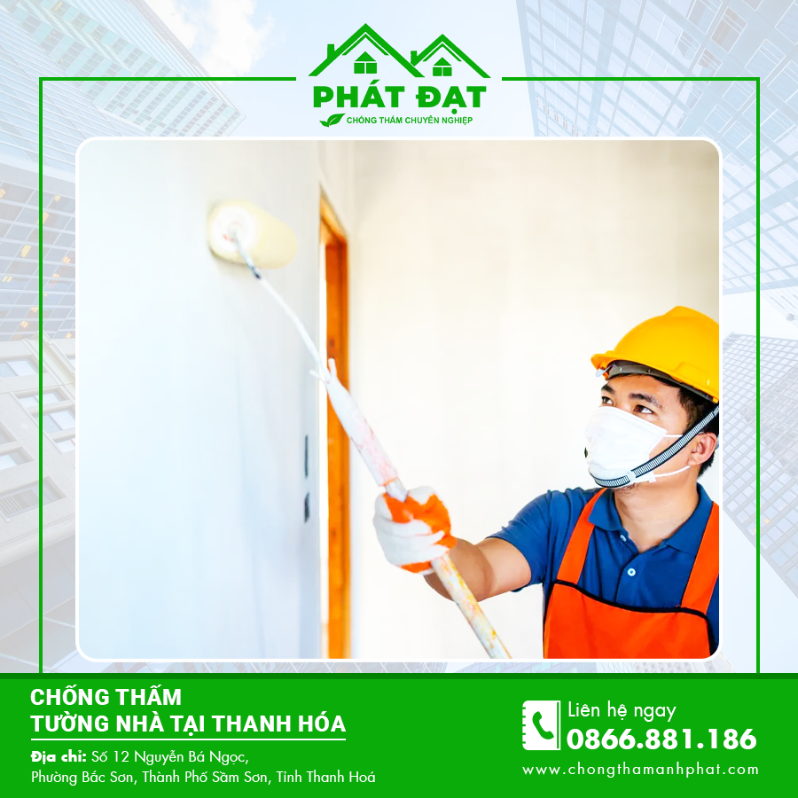 Chống thấm tường nhà tại Thanh Hóa hiệu quả triệt để 100%