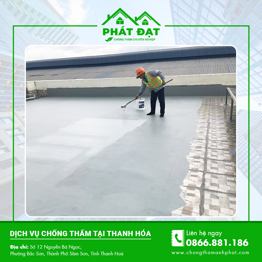 Dịch vụ chống thấm tại Thanh Hóa uy tín chuyên nghiệp